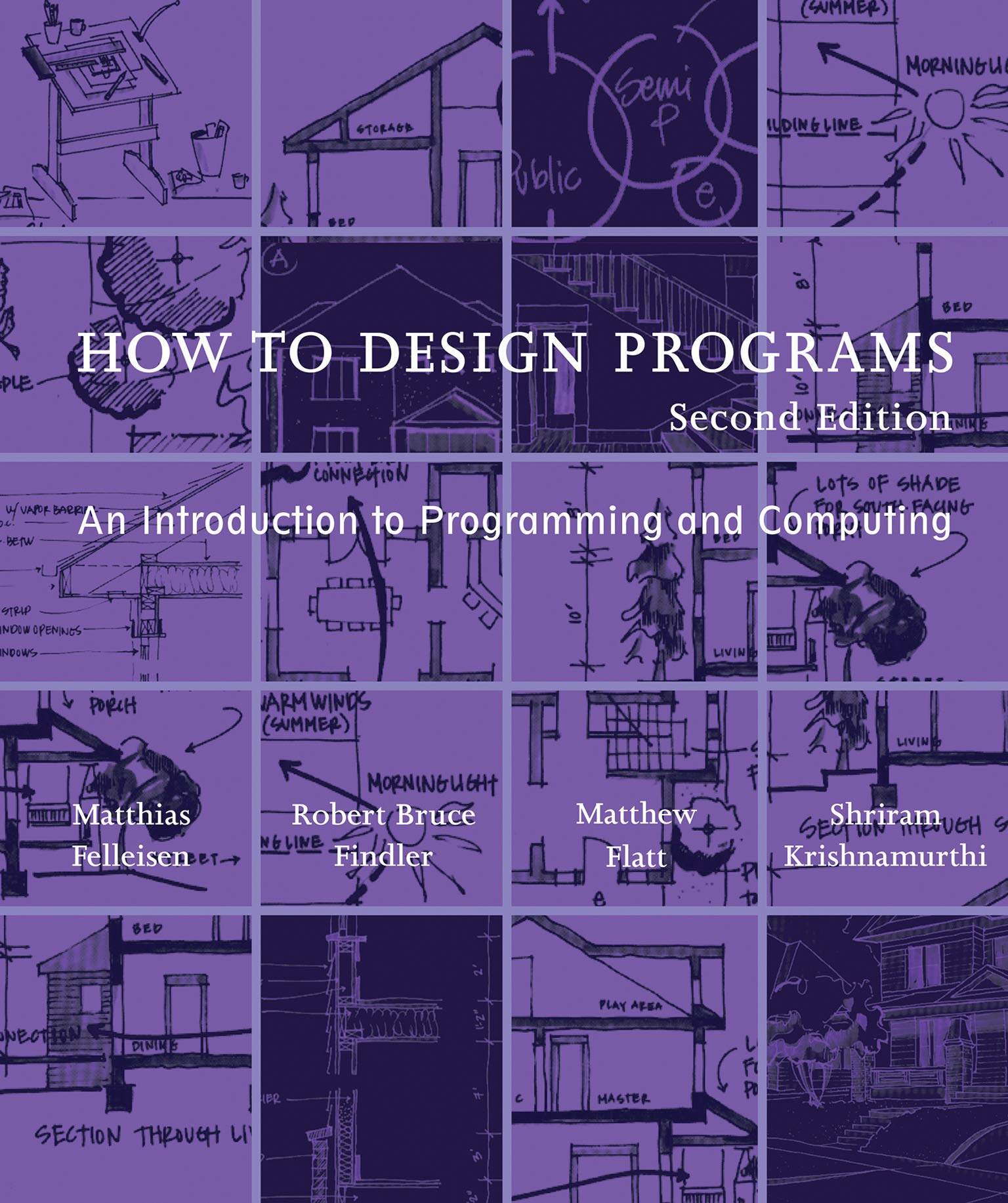 英文原版 程序设计方法 第2版 How to Design Programs: An Introduction to Programming and Computing
