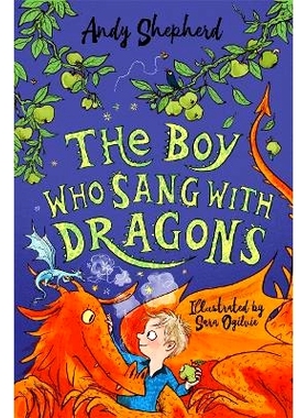 预售 英文原版 养龙的男孩5 和龙一起唱歌 儿童青少课外读物 英语阅读插图本 龙年礼物 The Boy Who Sang with Dragons
