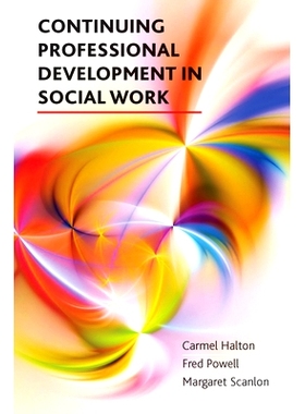 预订 Continuing professional development in social work 社会工作的持续专业发展: 9781447307389