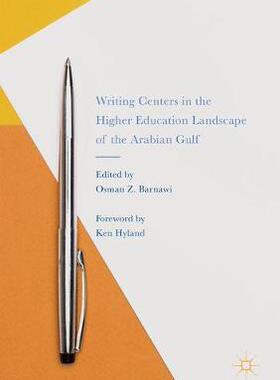 【预订】Writing Centers in the Higher Education Landscape of the Arabian Gulf