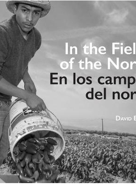 预订 In the Fields of the North/En Los Campos del Norte: 9780520296077