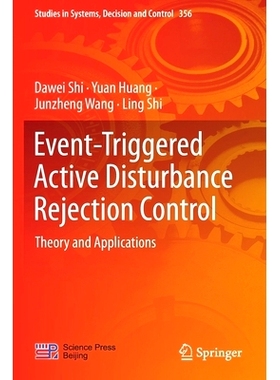 预订 Event-Triggered Active Disturbance Rejection Control: Theory and Applications