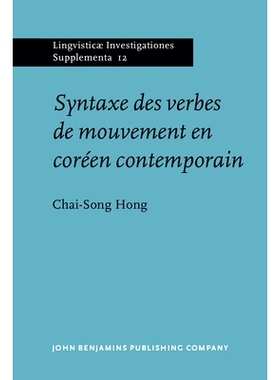 预订 Syntaxe des verbes de mouvement en coréen contemporain.: 9789027231222