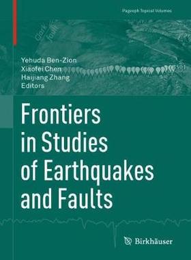 【预订】Frontiers in Studies of Earthquakes and Faults