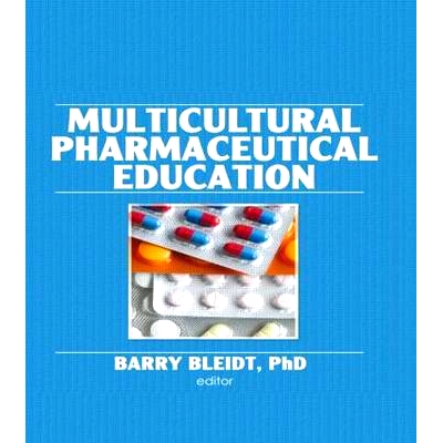 预订 Multicultural Pharmaceutical Education: 9780789000712