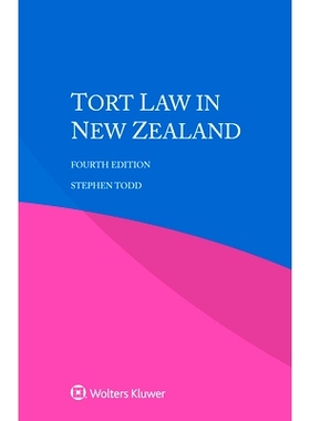 预订 Tort Law in New Zealand, Fourth Edition 新西兰侵权法，第4版: 9789403549514