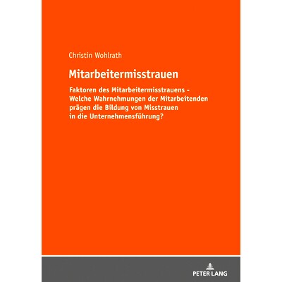 Faktoren des Mitarbeitermisstrauens - We