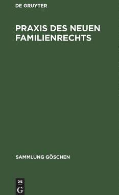 【预订】Praxis des neuen Familienrechts 9783110074444