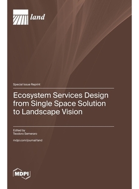 预订 Ecosystem Services Design from Single Space Solution to Landscape Vision: 9783725854493