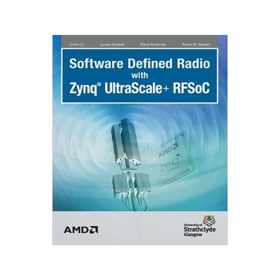 [预订]Software Defined Radio with Zynq Ultrascale+ RFSoC 9781739588601
