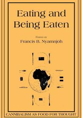 [预订]Eating and Being Eaten: Cannibalism as Food for Thought 9789956550968