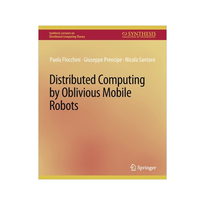 预订 Distributed Computing by Oblivious Mobile Robots