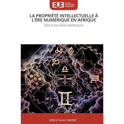 预订 La Propriété Intellectuelle À l’Ère Numérique En Afrique 9786209434129
