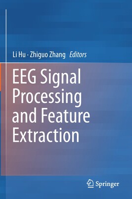 【预订】EEG Signal Processing and Feature Extraction