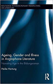 【预售】Ageing, Gender, and Illness in Anglophone Literature