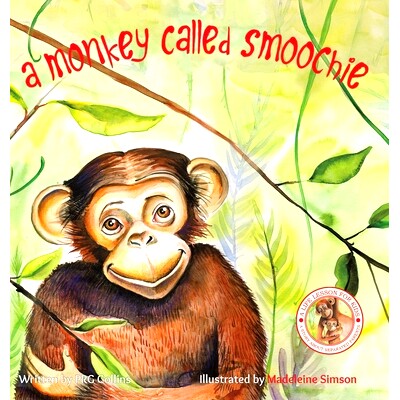 预订 A Monkey Called Smoochie: 9781528939164