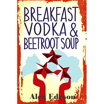 预订 Breakfast Vodka and Beetroot Soup: 9781974279975