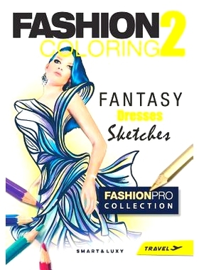 预订 Fashion Coloring 2: Fantasy Dresses - Travel size: 9781797808635