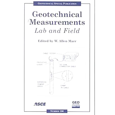 预订 Geotechnical Measurements: Lab and Field - Proceedings of Sessions of Geo-Denver 2000 Held in Denver, Colorado, Aug