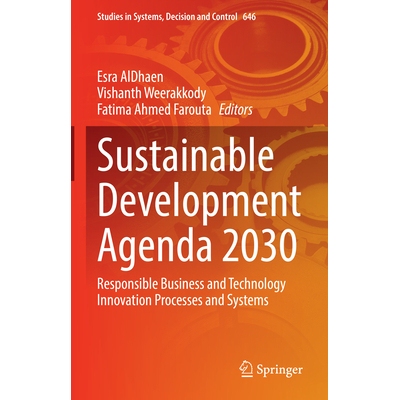 预订 Sustainable Development Agenda 2030 Responsible Business and Technology Innovation Processes and Systems 可持续发展