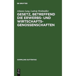 die Erwerbs Kommentar Gesetz 9783111030937 Kleiner betreffend Wirtschaftsgenossenschaften 预订 und