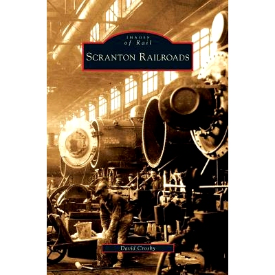 预订 Scranton Railroads: 9781531642655