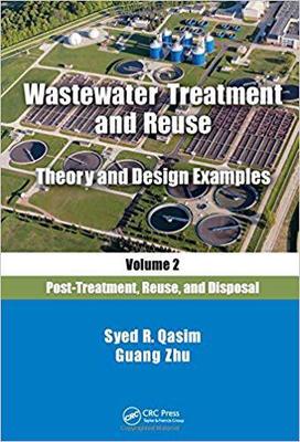 【预售】Wastewater Treatment and Reuse Theory and Design Examples, Volume 2: