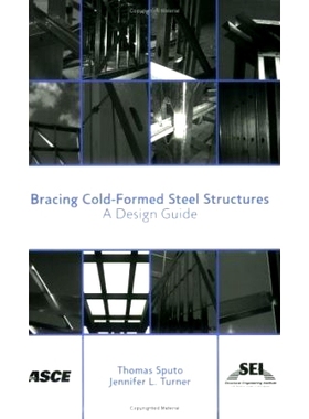 预订 Bracing Cold-formed Steel Structures: A Design Guide: 9780784408179
