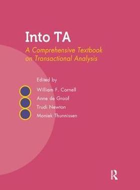 【预订】Into Ta: A Comprehensive Textbook on Transactional Analysis