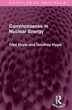 [预订]Commonsense in Nuclear Energy 9781032661629