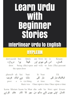 预订 Learn Urdu with Beginner Stories: Interlinear Urdu to English: 9781989643259