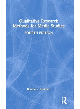 预订 Qualitative Research Methods for Media Studies 媒体研究的定性研究方法 第4版: 9781032600727