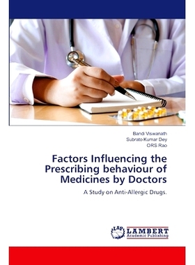 预订 Factors Influencing the Prescribing behaviour of Medicines by Doctors: 9786206751885