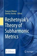 [预订]Reshetnyak’s Theory of Subharmonic Metrics