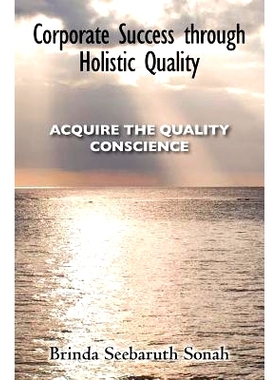 预订 Corporate Success through Holistic Quality: Acquire the Quality Conscience: 9781461183501