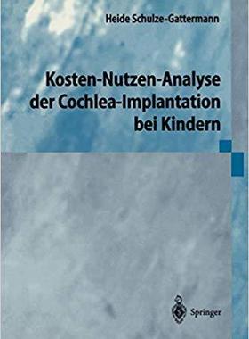 【预订】Kosten-Nutzen-Analyse der Cochlea-Implantation bei Kindern 9783540434788
