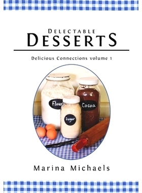 预订 Delectable Desserts: 9781600380075