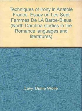 [预订]Techniques of Irony in Anatole France 9780807892015