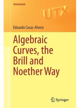 现货 Algebraic Curves, the Brill and Noether Way代数曲线、布里尔与诺特方式: 9783030290153