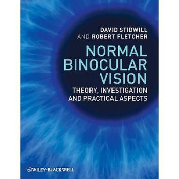 【预订】Normal Binocular Vision - Theory, Investigation And Practical Aspects