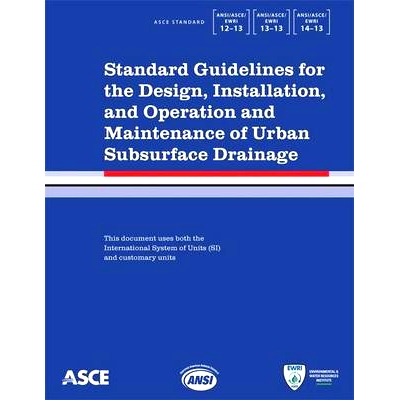 预订 Standard Guidelines for the Design, Installation, and Operation and Maintenance of Urban Subsurface Drainage: ANSI/