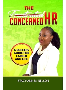 预订 The Frustrated Concerned HR: A Success Guide for Career and Life: 9789769640320