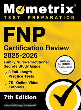 预订 Fnp Certification Review 2025-2026 - 3 Full-Length Practice Tests, 75+ Online Video Tutorials, Family Nurse Practit