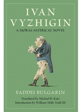 预订 Ivan Vyzhigin: A Moral-Satirical Novel: 9781501782619