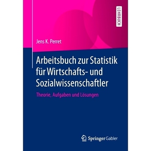 Sozialwissenschaftler Arbeitsbuch Wirtschafts 预订 Theorie Perret Statistik Lösungen zur 经济 für Aufgaben und