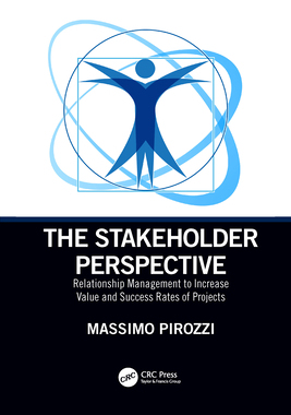 【预订】The Stakeholder Perspective: Relationship Management to Increase Value and Success Rat 9781032088242