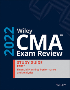 【预订】Wiley Cma Exam Review 2022 Part 1 Study Guide: Financial Planning, Performance, And Analytics 9781119849407