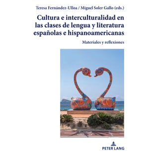 预订 Cultura e interculturalidad en las clases de lengua y literatura españolas e hispanoamericanas: Materiales y refle
