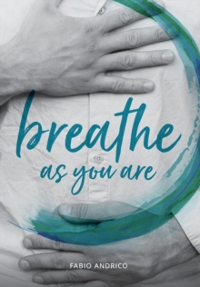 【预订】Breathe As You Are: Harmonious Breathing for Everyone 9788878341593