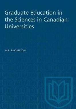 [预订]Graduate Education in the Sciences in Canadian Universities 9781487573508